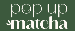 Popup matcha
